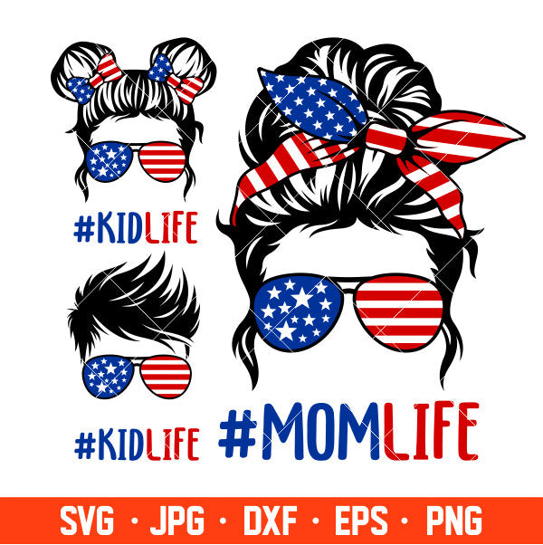 American Mom Life Kid Life Svg, Messy Bun Hair Svg, USA Flag Mom Svg, Boy Girl Svg, 4th of July Svg, Cricut, Silhouette Vector Cut File