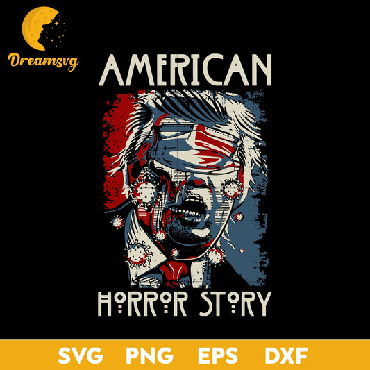American Horror Story Trump Coronavirus svg, Halloween svg, png, dxf, eps digital file.