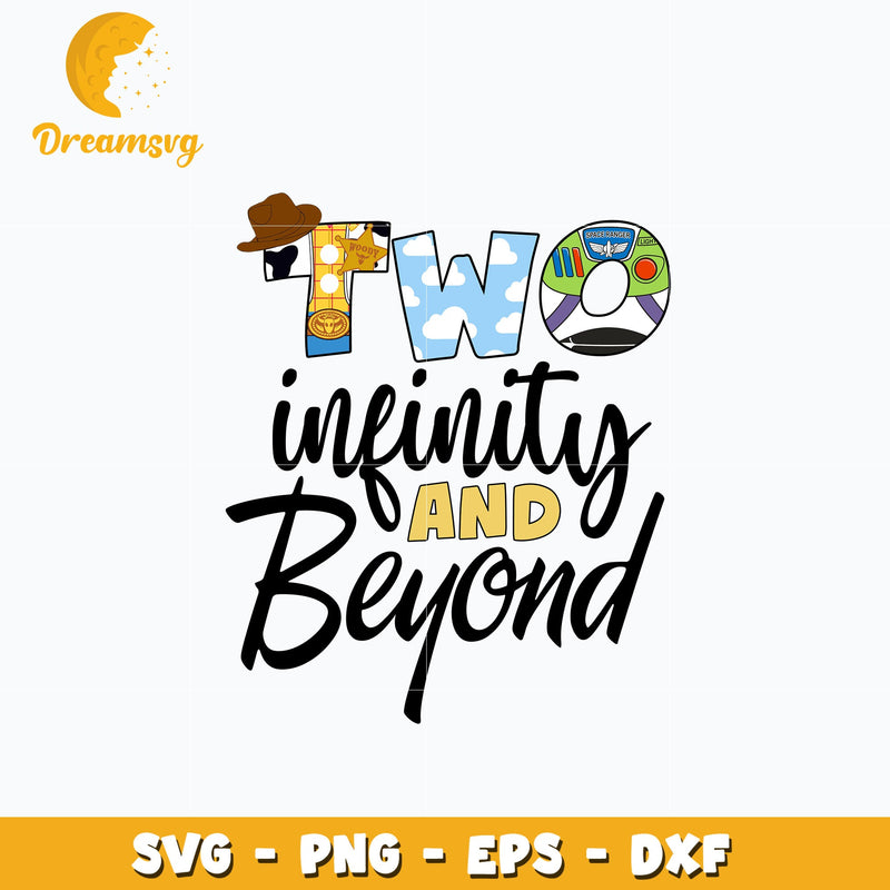 Woody two infinity and beyond svg