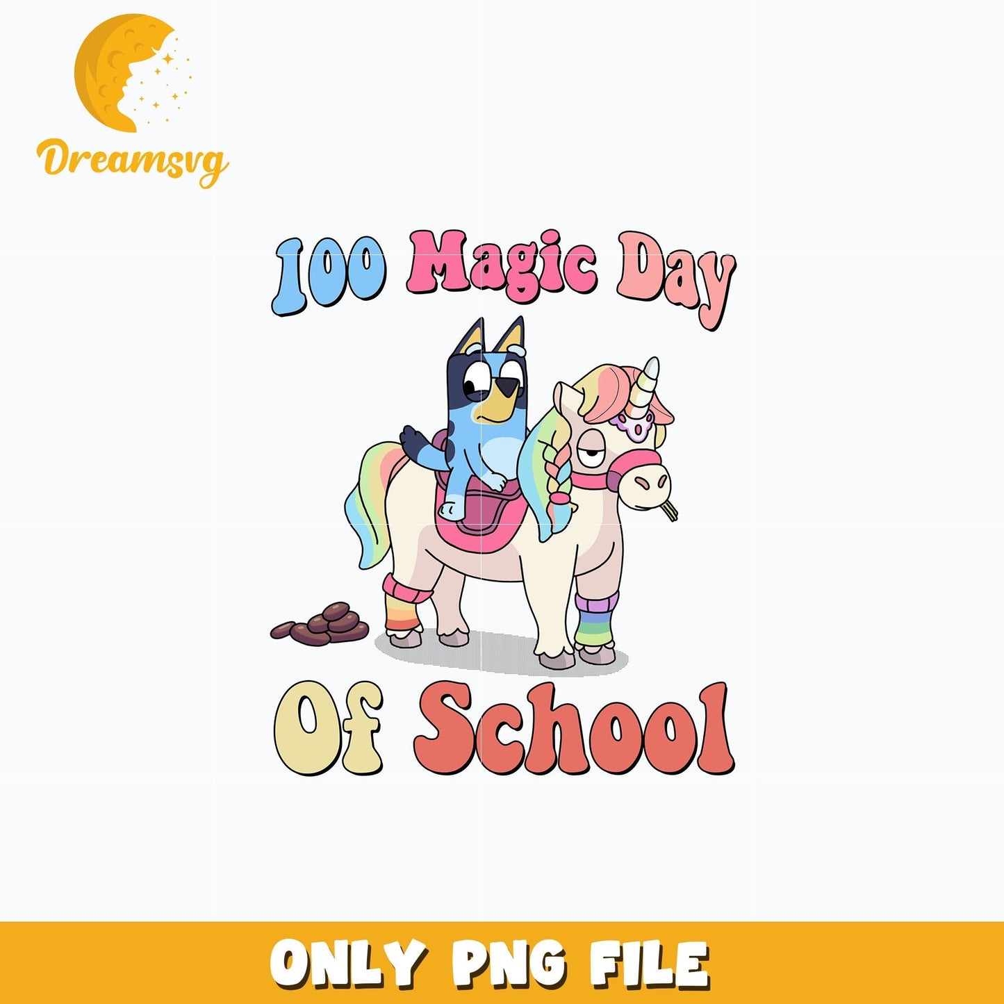 Bluey 100 magic day of school png
