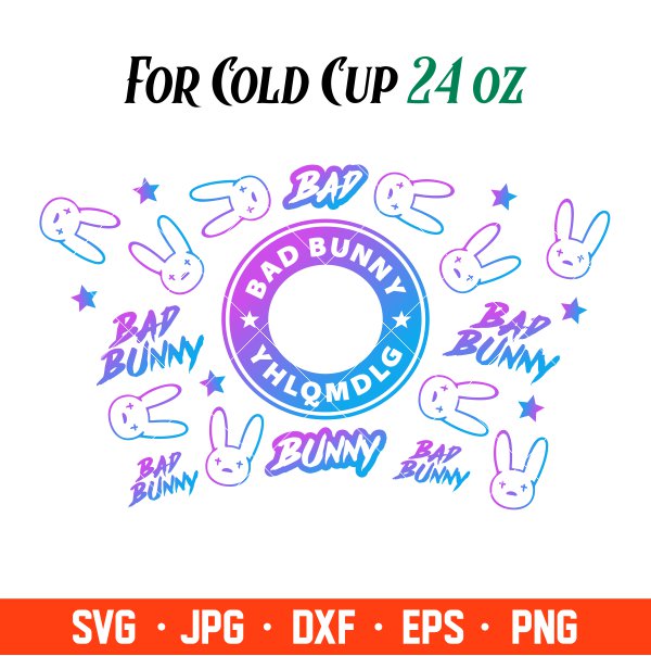 Bad Bunny Starbucks Full Wrap Svg, Yo Perreo Sola Svg, Bad bunny logo Svg, El Conejo Malo Svg, Cricut, Silhouette Vector Cut File