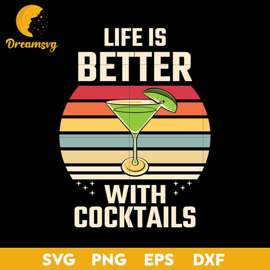 Bartender Life Is Better With Svg, Bartender Life Svg, Funny Svg, Png, Dxf, Eps Digital File.