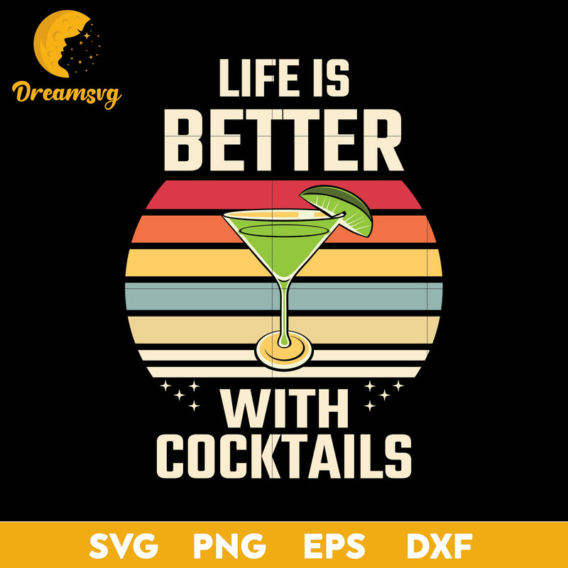 Bartender Life Is Better With Svg, Bartender Life Svg, Funny Svg, Png, Dxf, Eps Digital File.