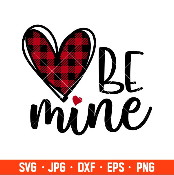 Be Mine Buffalo Heart Svg, Valentine’s Day Svg, Valentine Svg, Love Svg, Cricut, Silhouette Vector Cut File