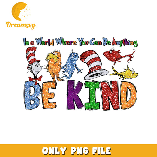 Be Kind Inspirational Quote Art PNG File Download