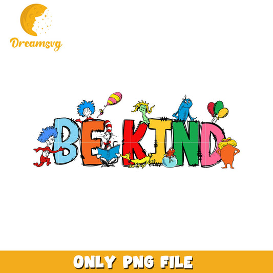 Be Kind PNG Seuss Characters Design