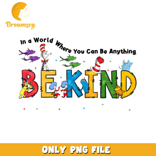 Be Kind PNG Seuss Design