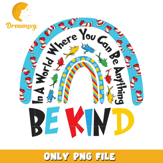 Be Kind Rainbow PNG Design