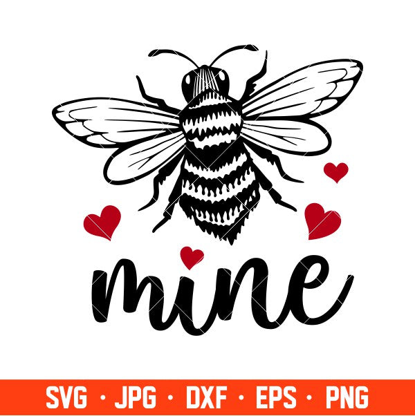 Bee Mine Svg, Valentine’s Day Svg, Valentine Svg, Love Svg, Cricut, Silhouette Vector Cut File