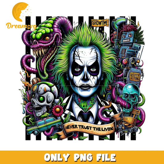Beetlejuice never trust living png, Beetlejuice halloween movies png