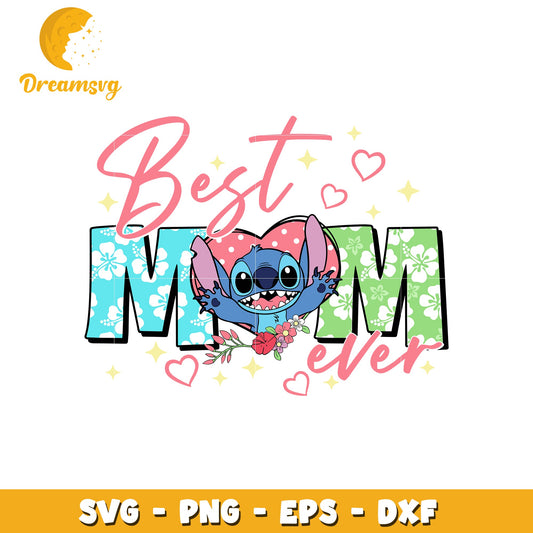 Best mom ever stitch character svg, stitch svg, disney svg