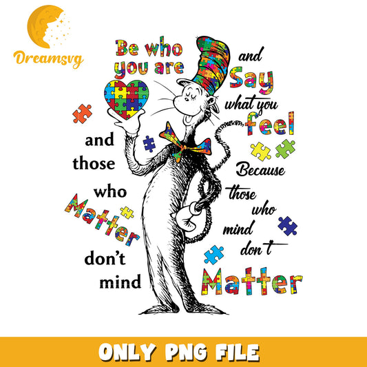 Be who you are Dr seuss autism awareness png, autism awareness png