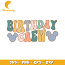 Birthday Crew SVG Cut File