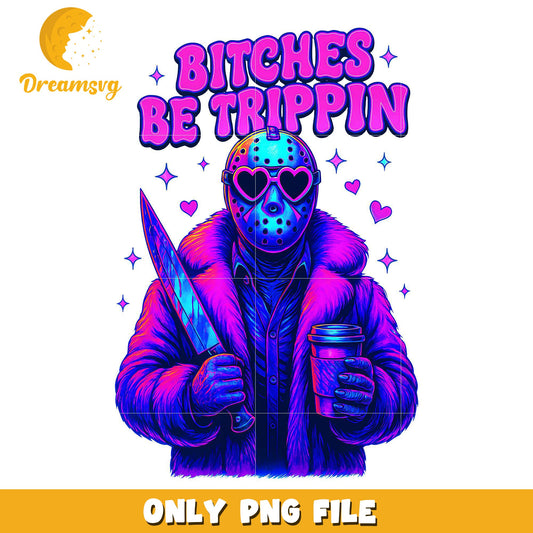 Bitches be trippin png, halloween pumpkin png, spooky halloween png