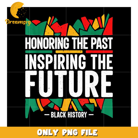 Black History Month PNG Honoring the Past, Inspiring the Future