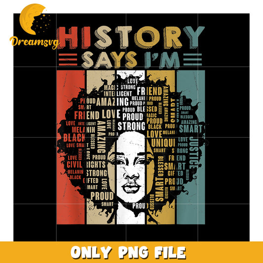 Black History PNG Proud, Strong, Amazing