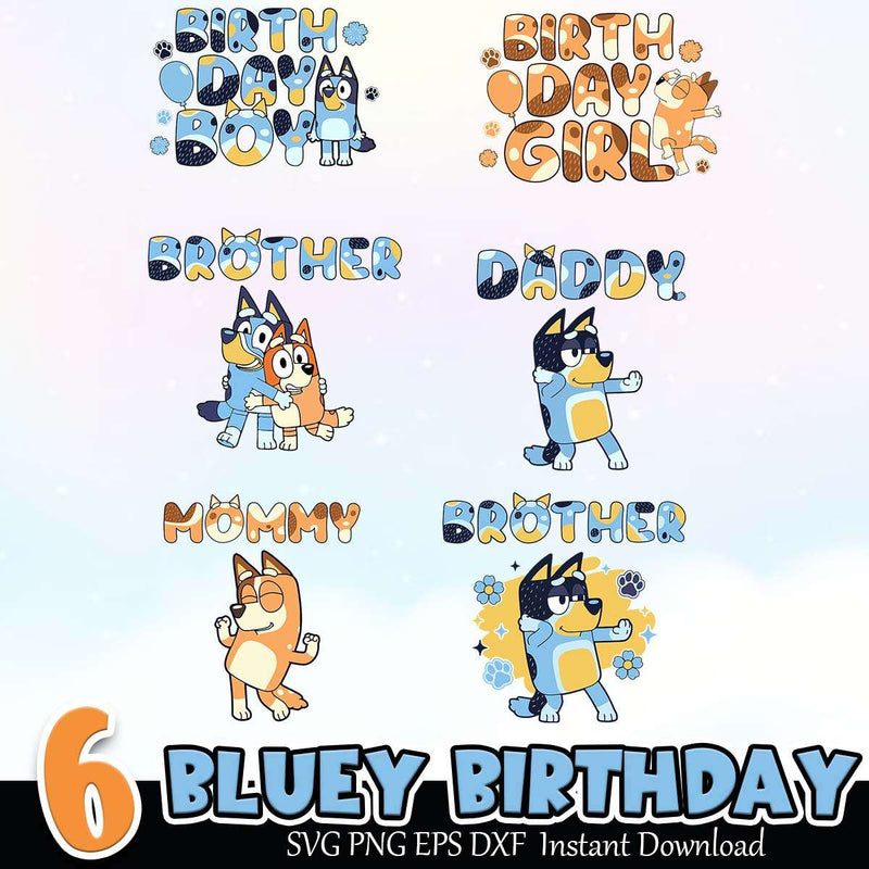 Bluey Birthday SVG PNG EPS DXF Bundle Sublimation Instant Download