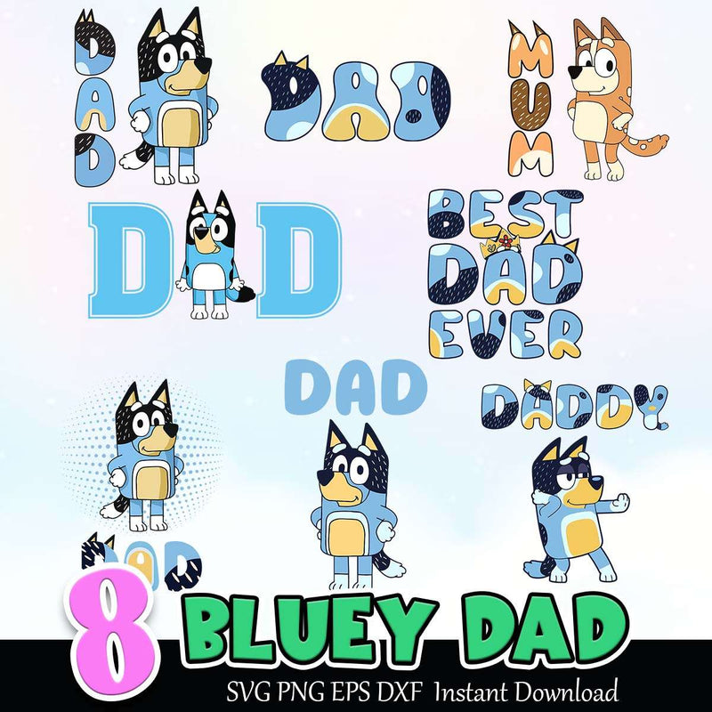 Bluey Dad SVG PNG EPS DXF Bundle Sublimation Instant Download