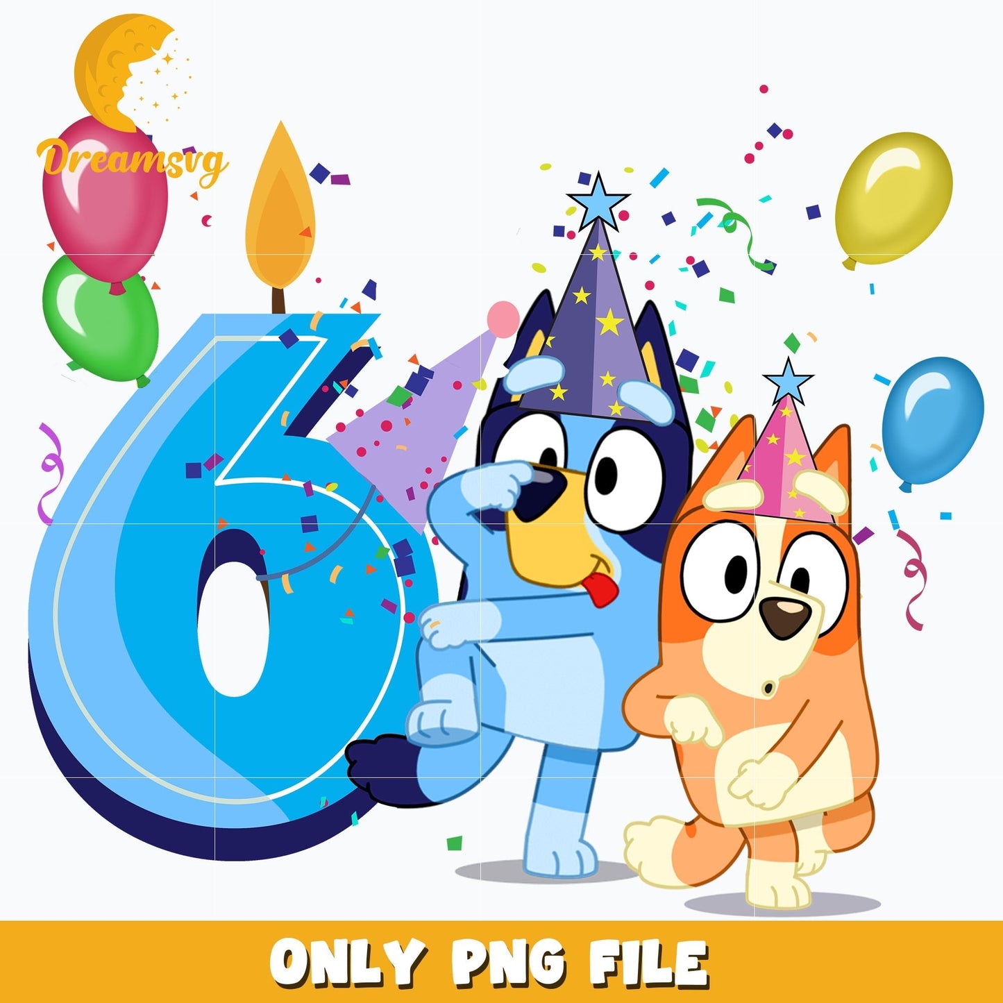 Bluey Happy 6th Birthday png, png, dxf, eps file FN00002.