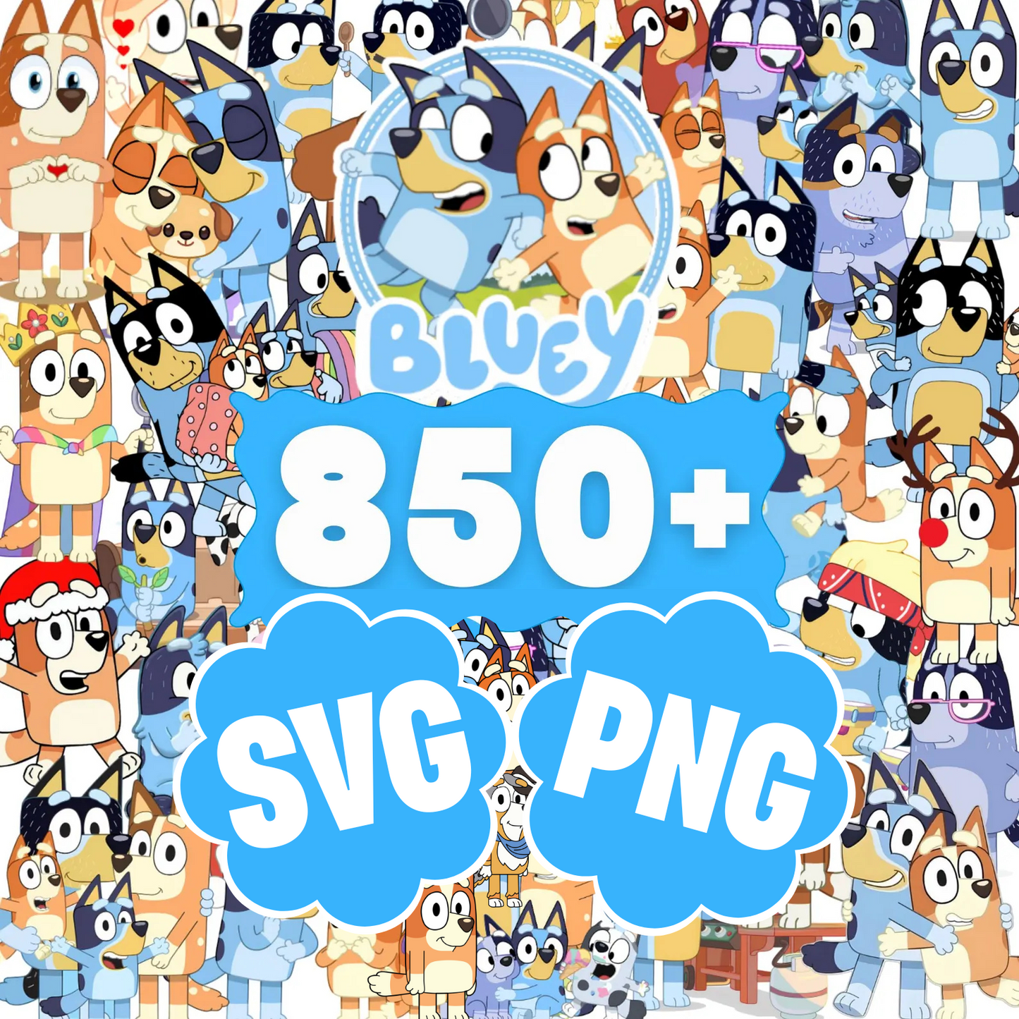 Bluey SVG & PNG Bundle - 850+ Bluey Family Clipart for Cricut & Silhouette, Sublimation, Stickers, Instant Download, Tshirt | Mug, Decals