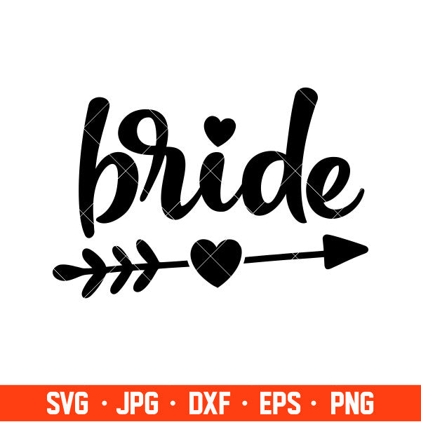 Bride Svg, Wedding Svg, Team Bride Svg, Cricut, Silhouette Cut File