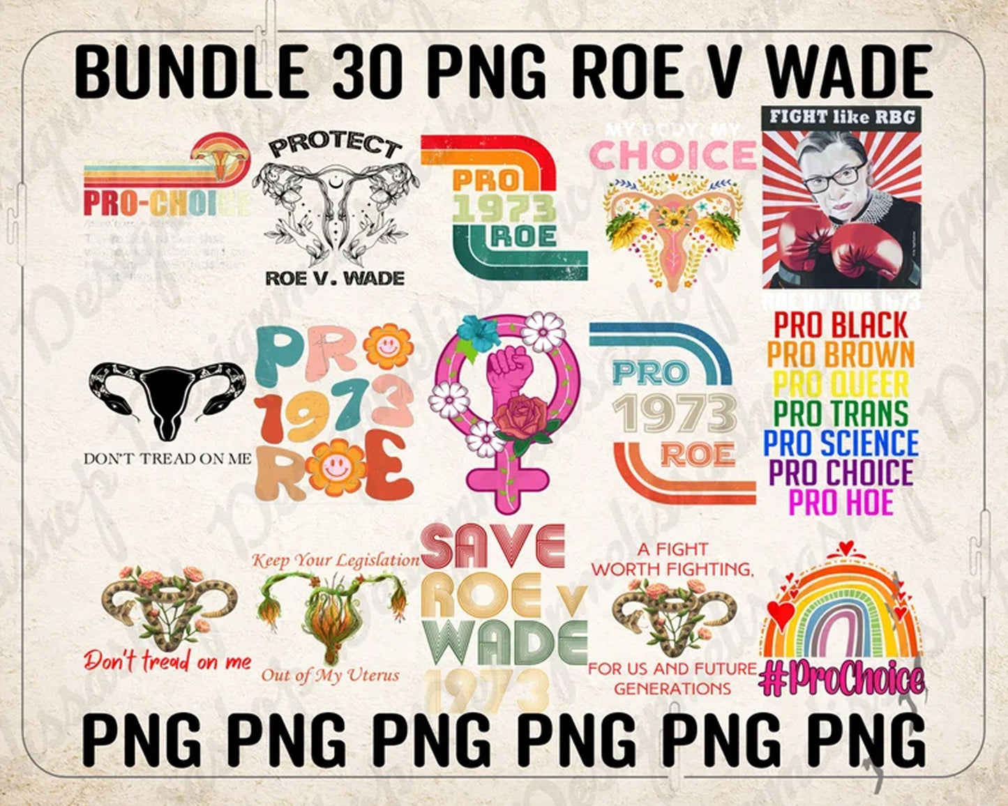 Bundle roe v wade svg, PNG Files Abortion Is Healthcare Reproductive Freedom Rights Social Justice Feminism Activist, My body my choice svg