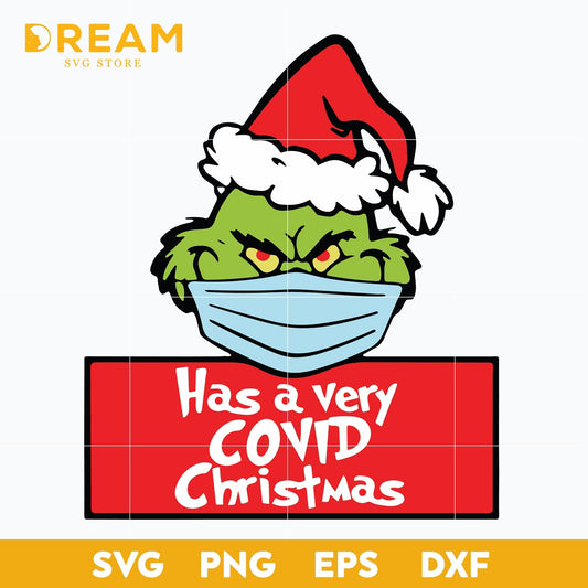 Has a very covid christmas svg, grinch svg, Christmas svg, png, dxf, eps digital file CRM0312206L