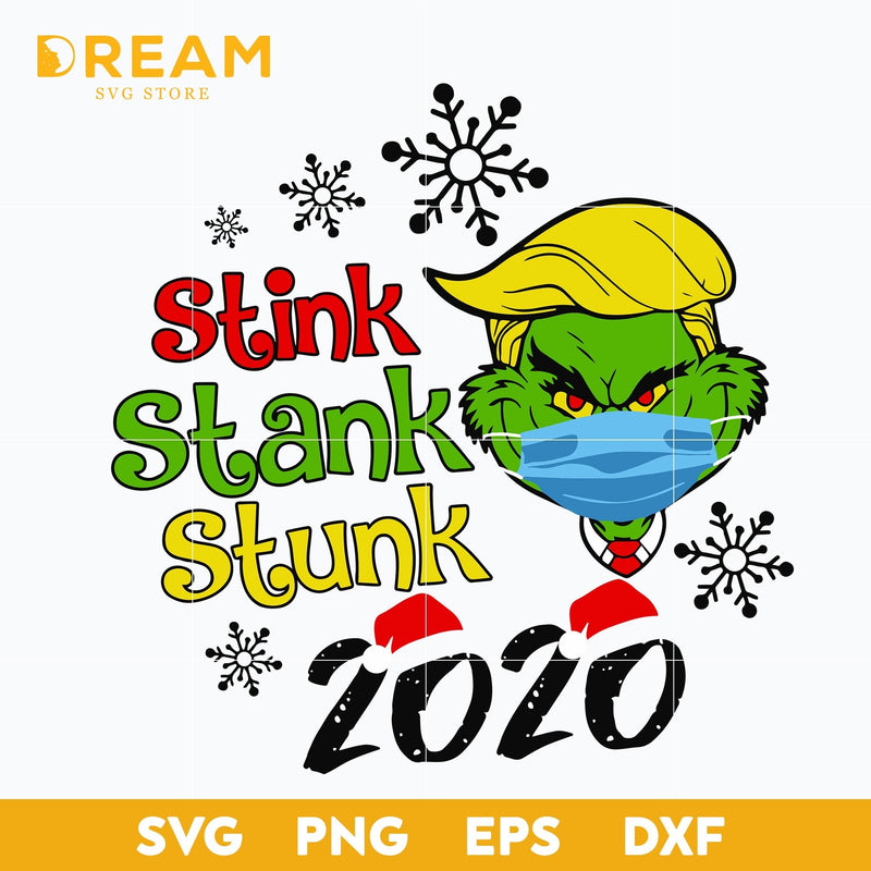 Stink stank stunk 2020 grinch trump svg, Christmas svg, png, dxf, eps digital file CRM11112015L