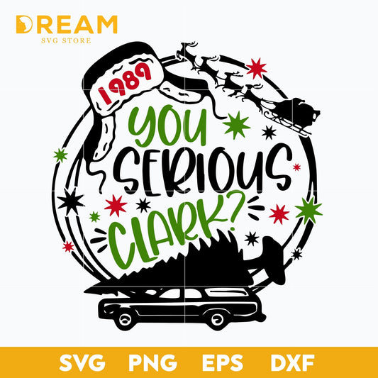 1989 you serious clark svg, Christmas svg, png, dxf, eps digital file CRM1211206L