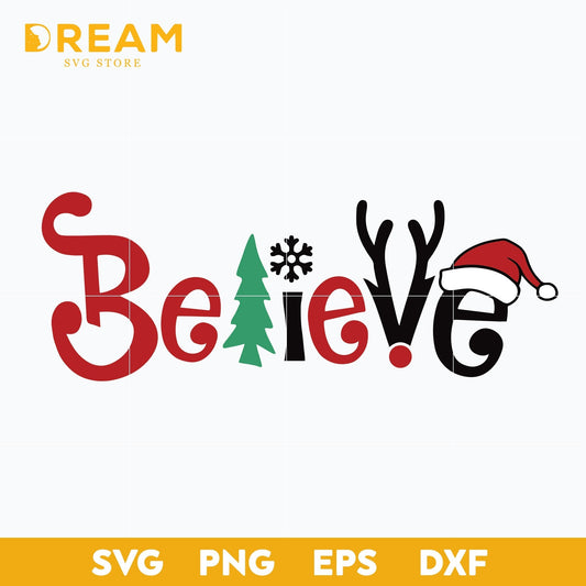 Believe christmas svg, Christmas svg, png, dxf, eps digital file CRM1511204L