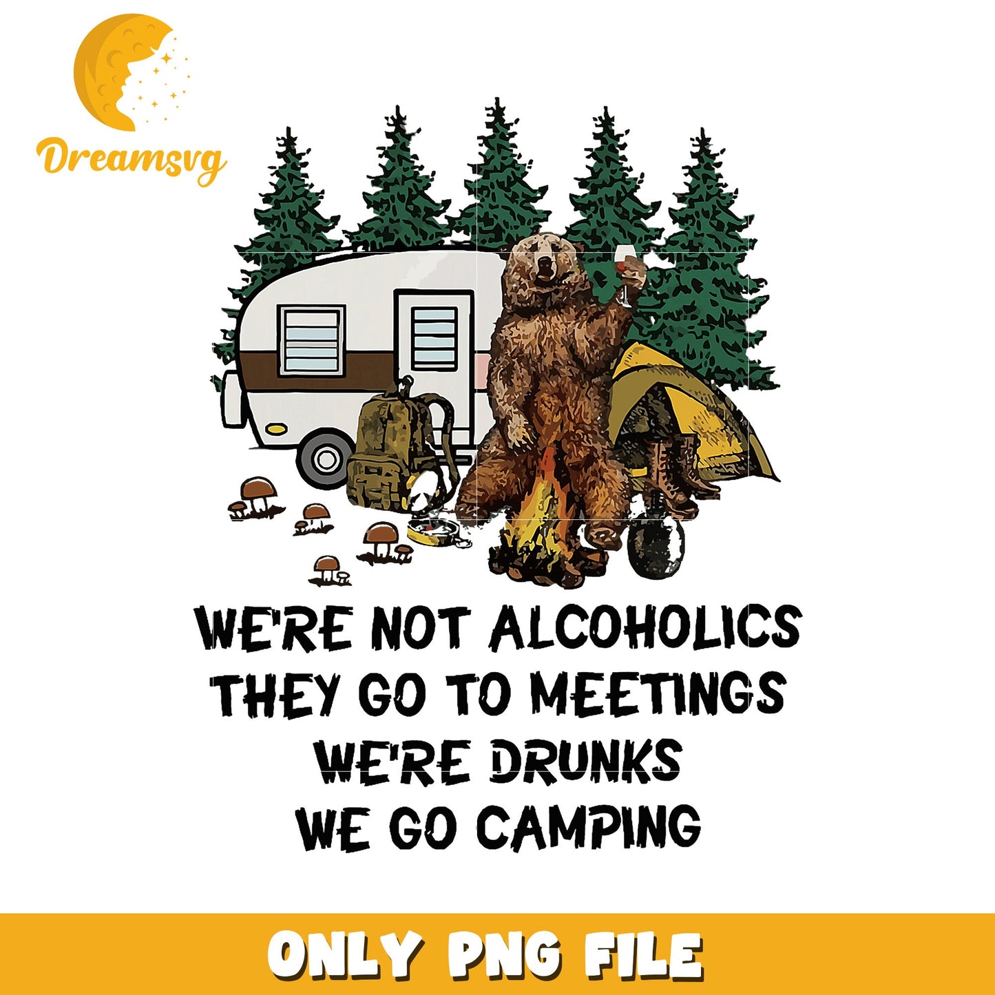 Camping Bear PNG Funny Drunk Saying