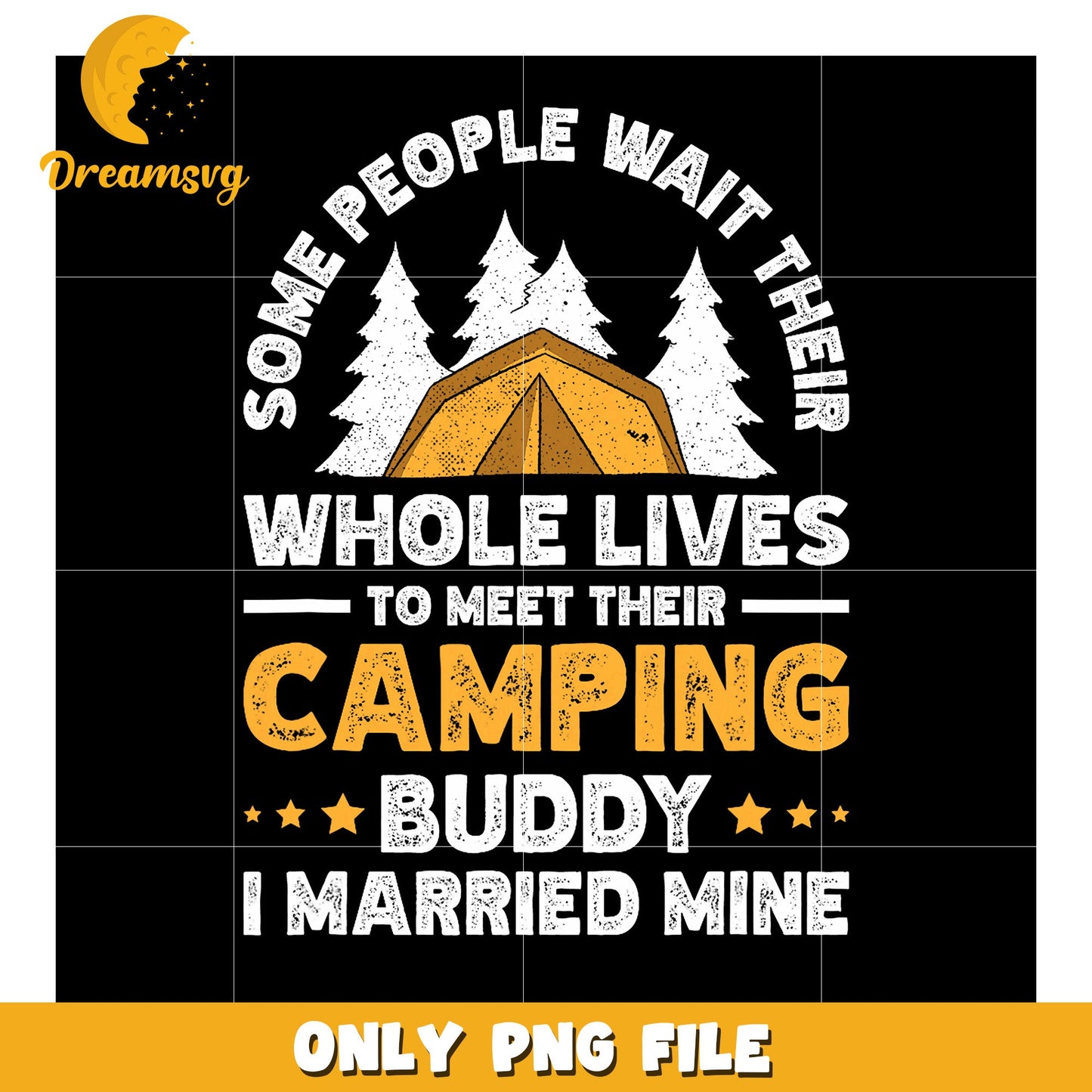 Camping Buddy I Married Mine PNG