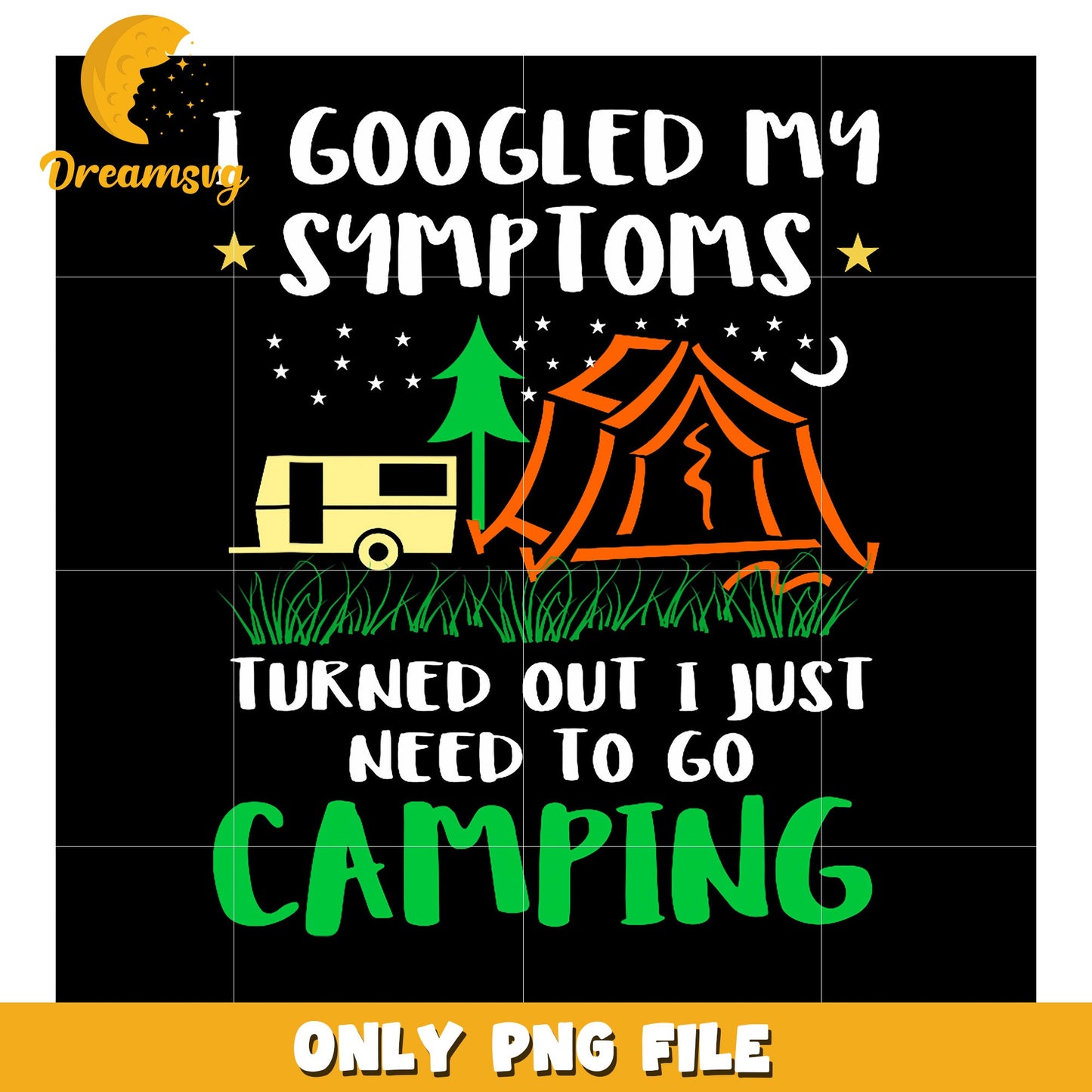 Camping PNG I Googled My Symptoms