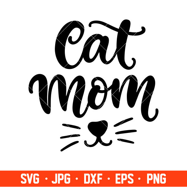 Cat Mom Svg, Mom Life Svg, Mother’s Day Svg, Best Mama Svg, Cricut, Silhouette Cut File