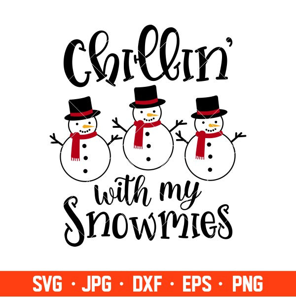 Chillin’ With My Snowmies Svg, Christmas Teacher Svg, Merry Christmas Svg, Cricut, Silhouette Vector Cut File