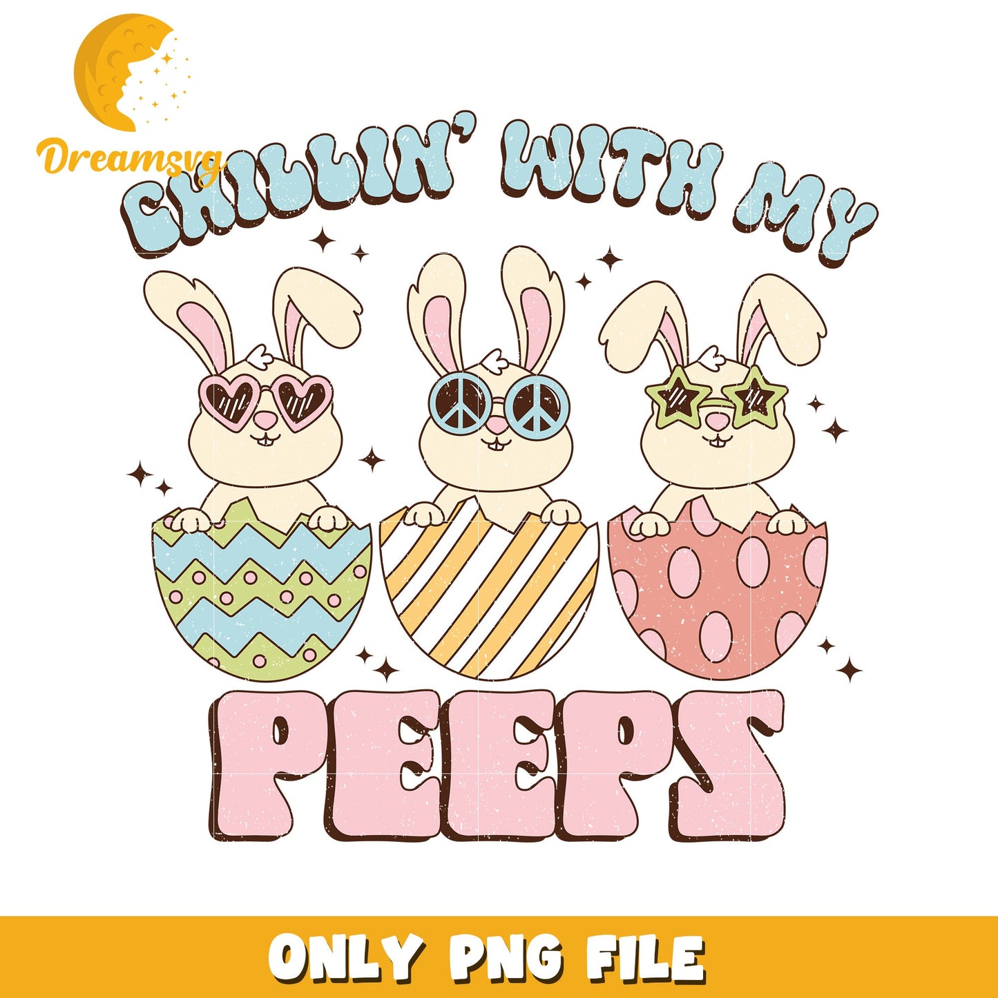 Chillin with My Peeps Easter Bunnies PNG