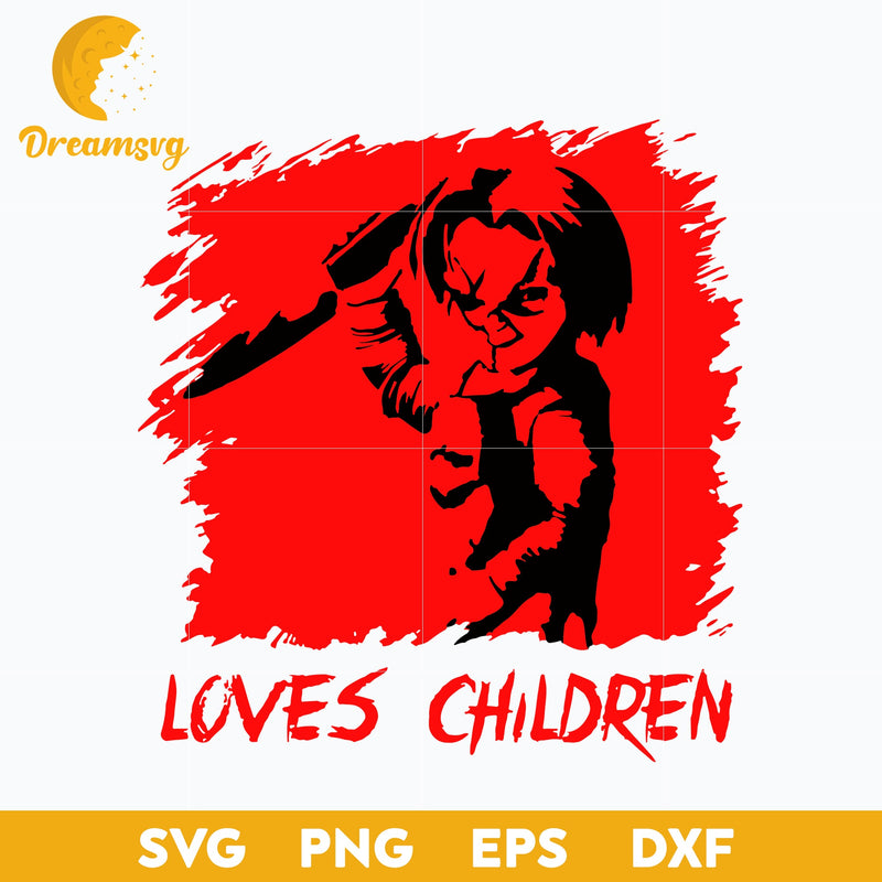 Chucky Loves Children svg, Halloween svg, png, dxf, eps digital file.