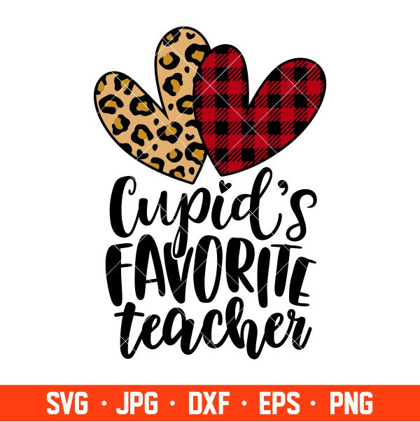 Cupid’s Favorite Teacher Svg, Valentine’s Day Svg, Valentine Svg, Love Svg, Cricut, Silhouette Vector Cut File