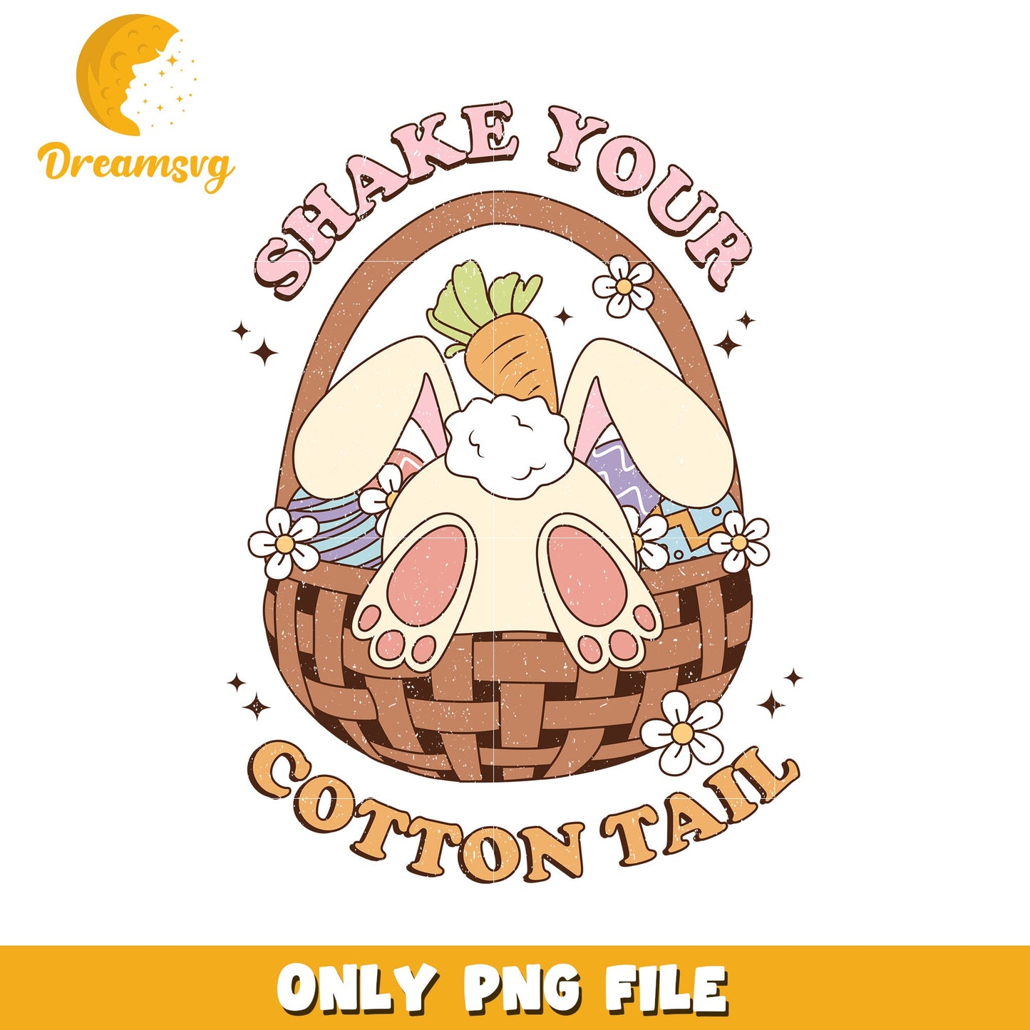 Cute Bunny Shake Your Cotton Tail PNG Easter Design Art