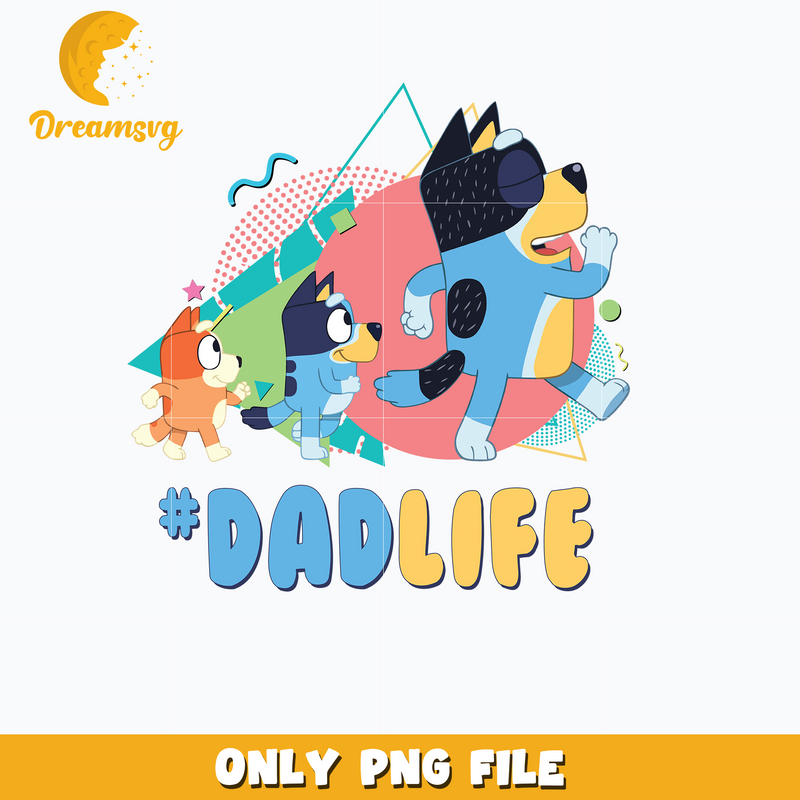 Bluey bandit dad life cartoon png