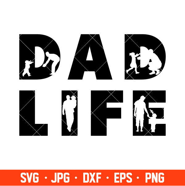 Dad Life Svg, Father’s Day Svg, Best Dad Svg, Cricut, Silhouette Vector Cut File