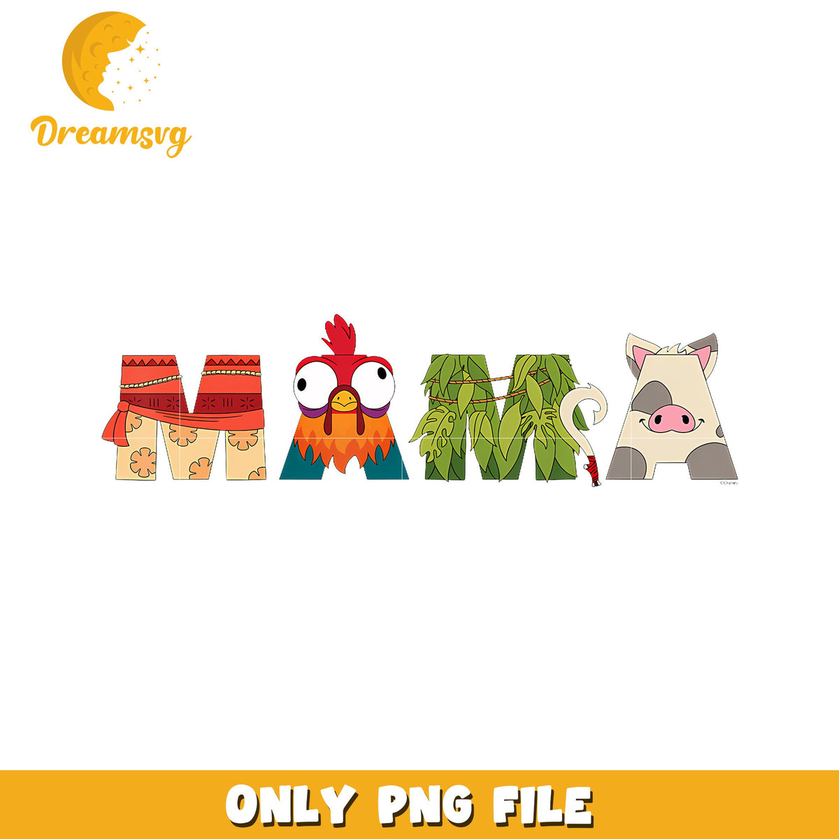 Disney Moana Letters Mama png, funny quotes png, mother day png