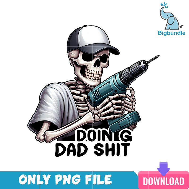 Doing Dad Shit Skeleton Drilling PNG