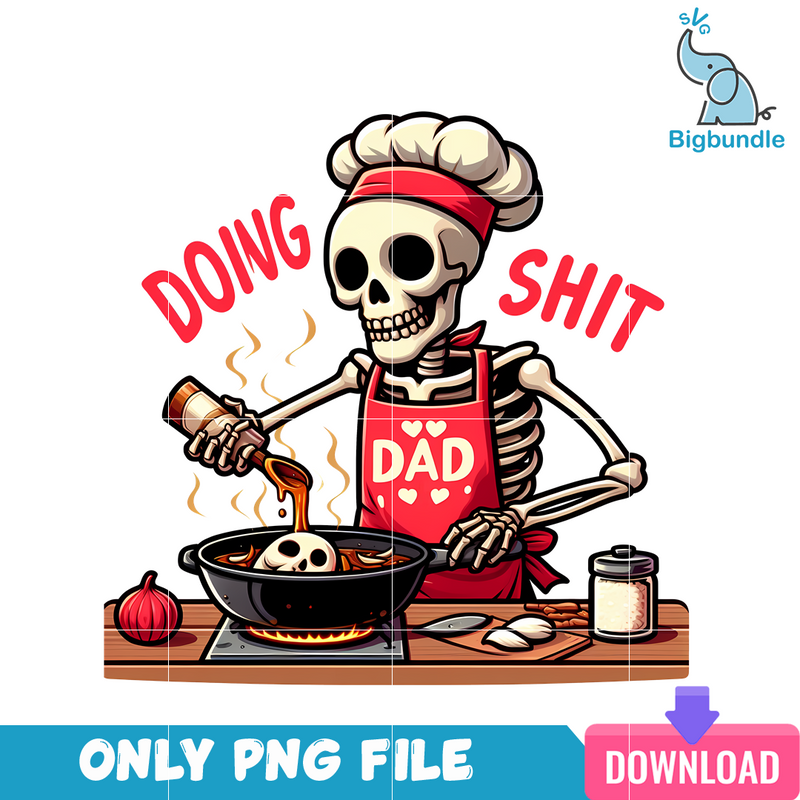 Doing Dad Shit Skeleton Cooking PNG