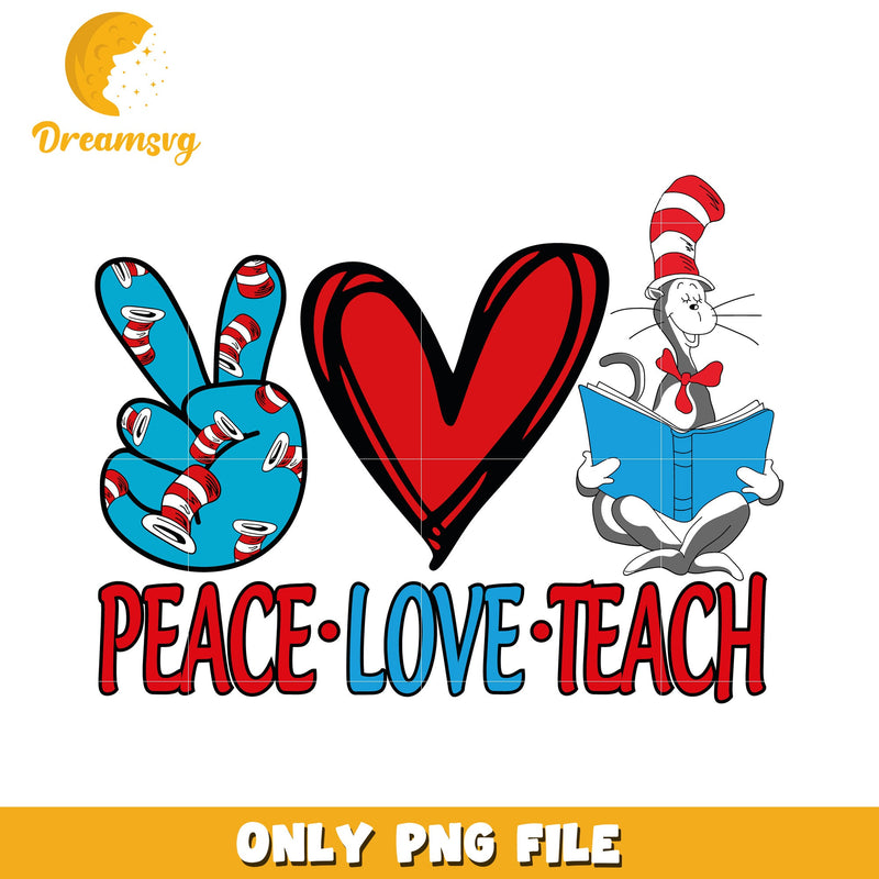 Dr seuss peace love teach png