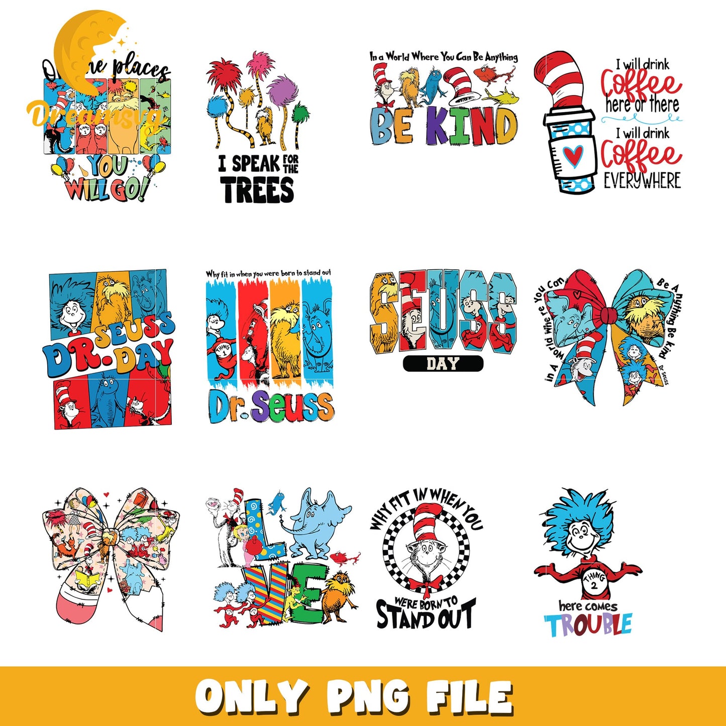 Dr Seuss Inspirational Quote Bundle PNG Designs