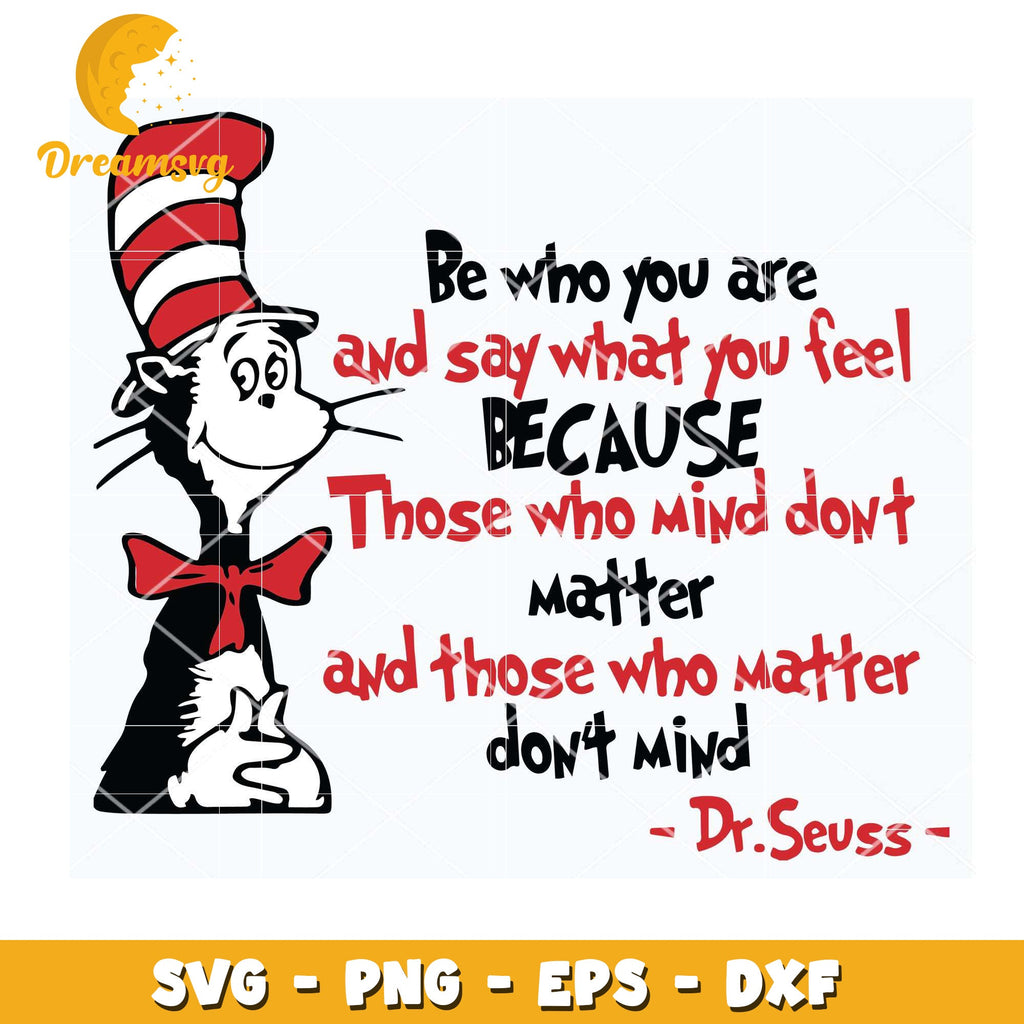 Dr Seuss Inspirational Quote SVG Be Who You Are Instant Download
