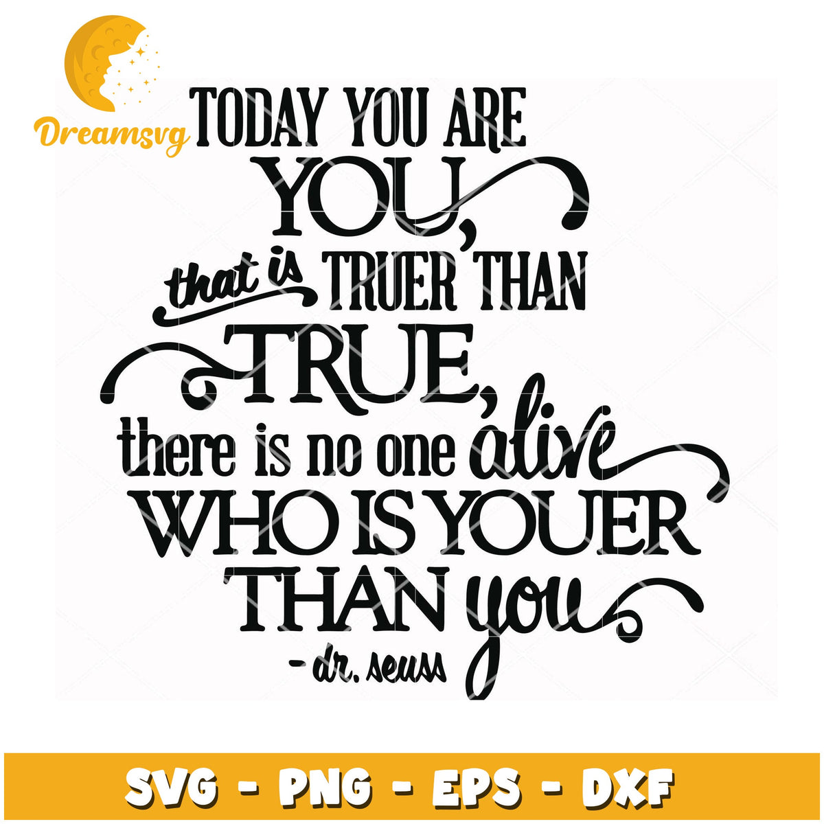 Dr Seuss Inspirational Quote SVG File for Instant Download Art