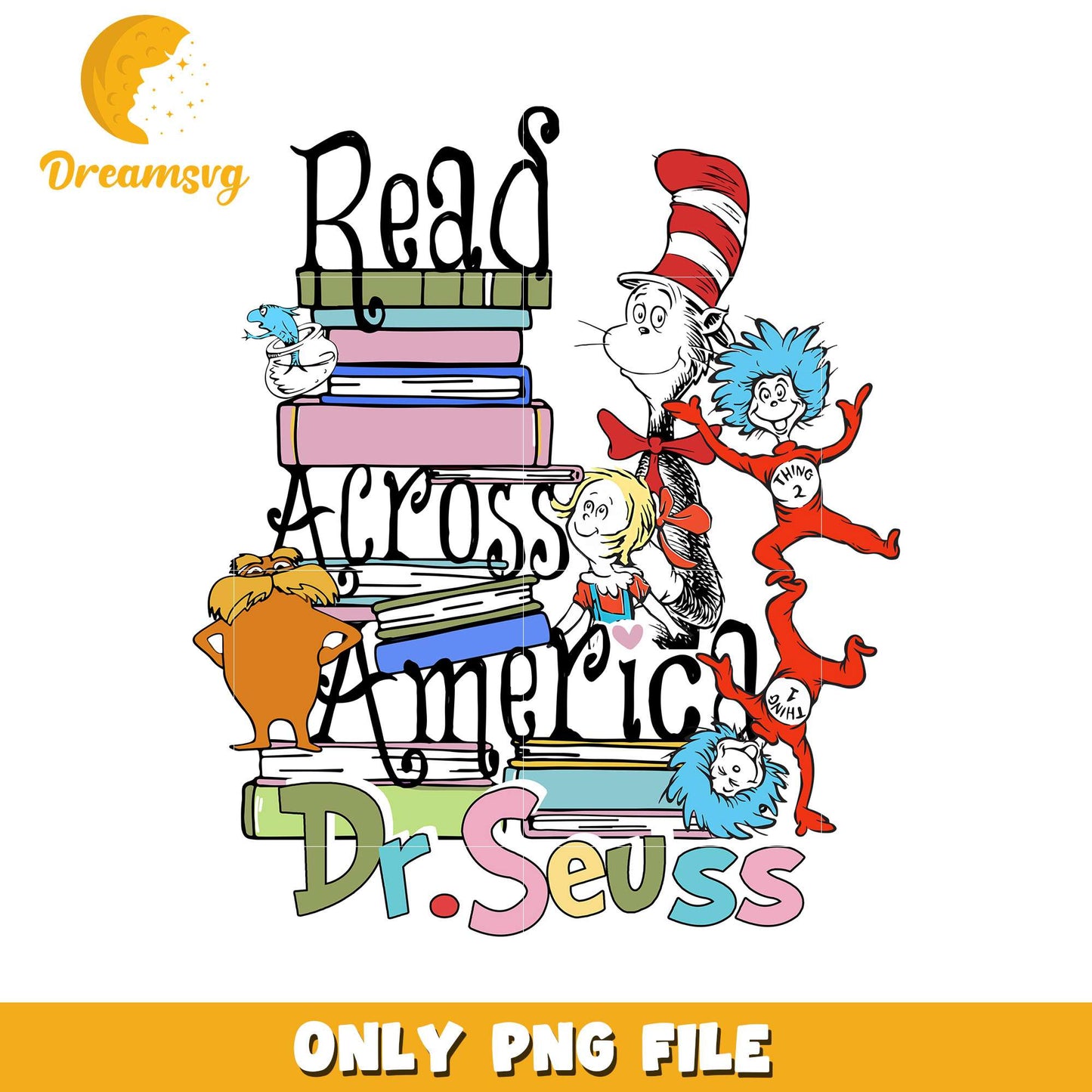 Dr Seuss Read Across America PNG Graphic Download