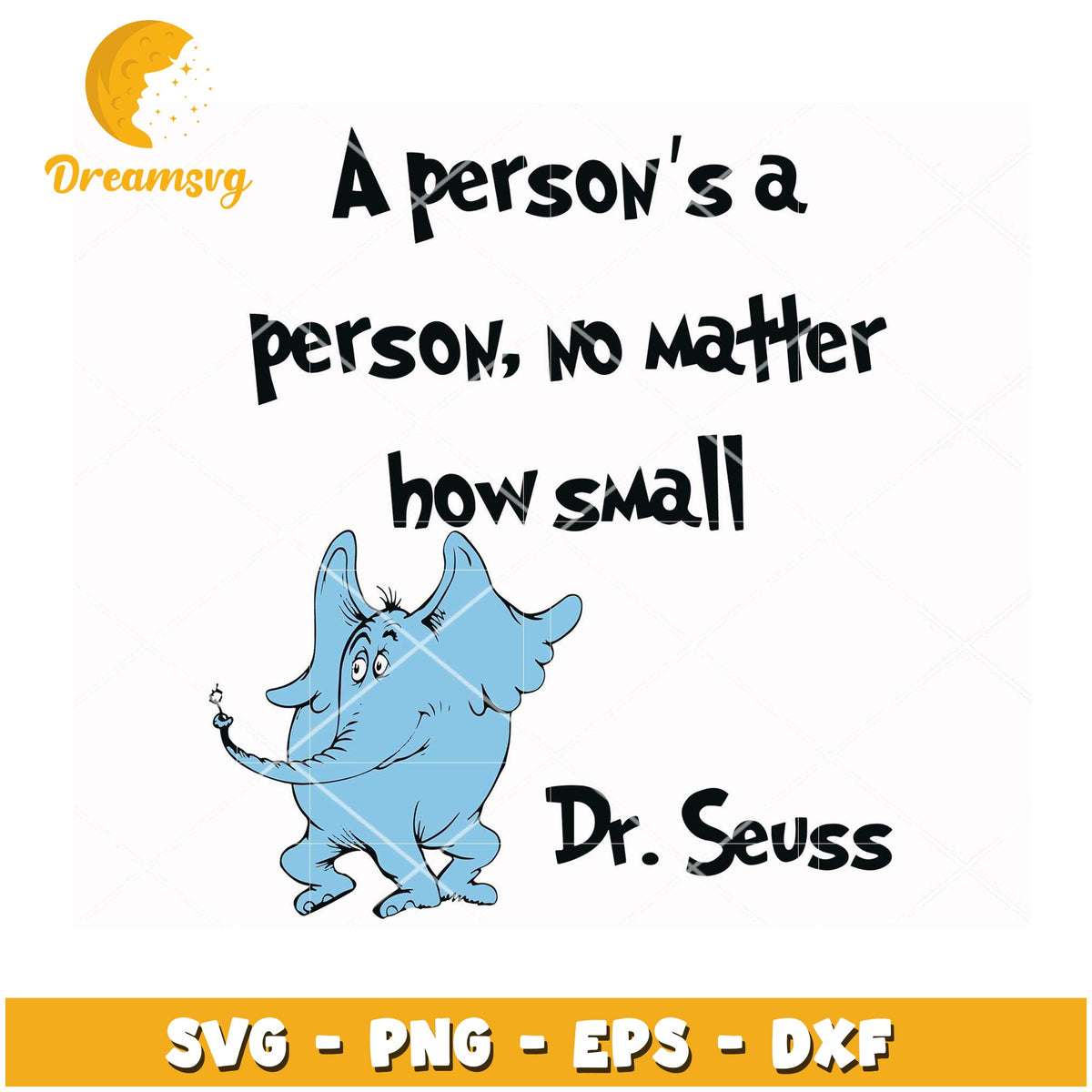 Dr Seuss SVG A Person's a Person
